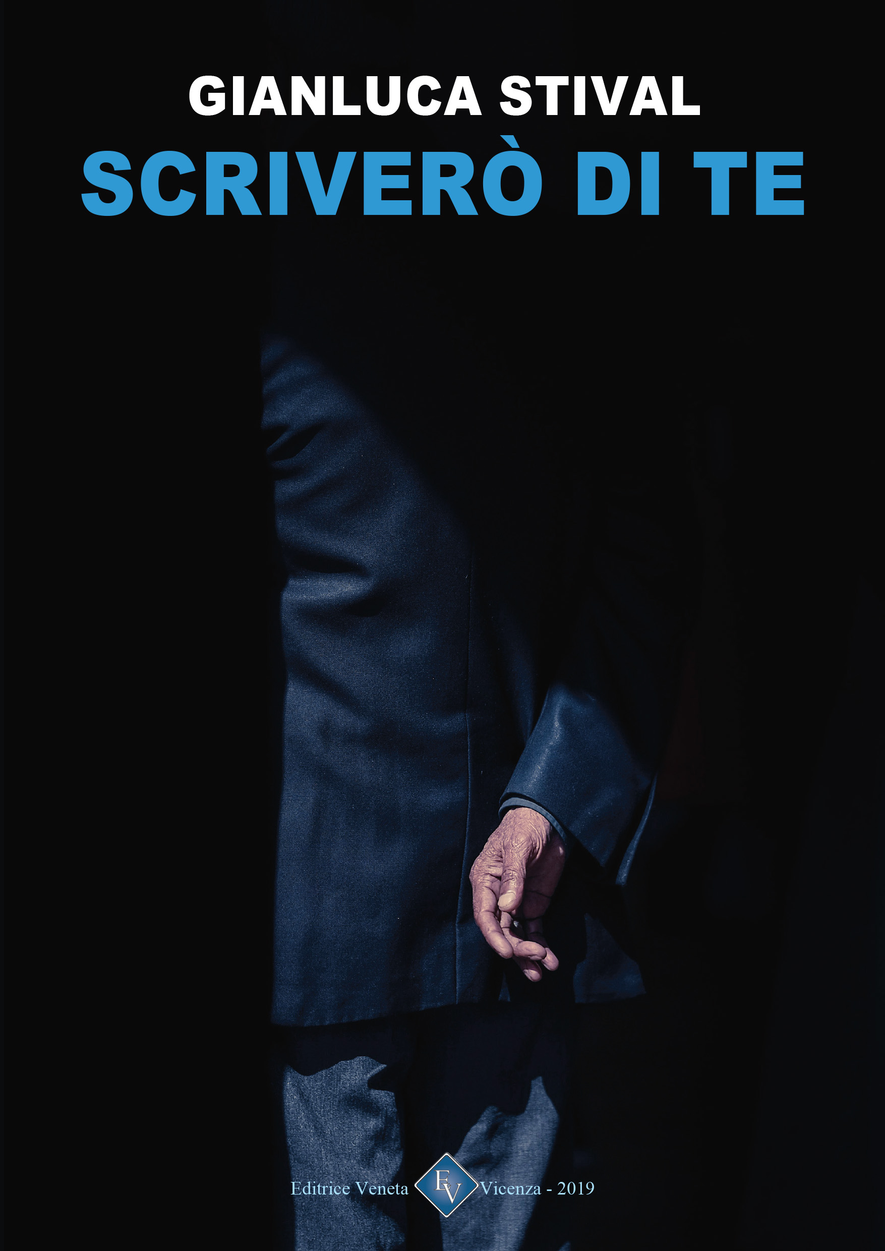 TERZA PUBBLICAZIONE PER GIANLUCA STIVAL, IN USCITA CON “SCRIVERÒ DI TE”