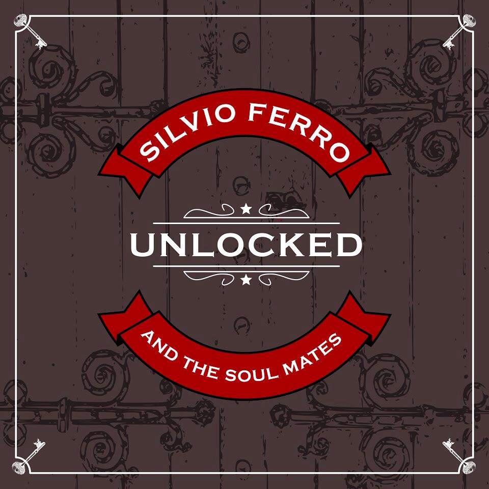 Il disco d'esordio di Silvio Ferro And The Soul Mates 