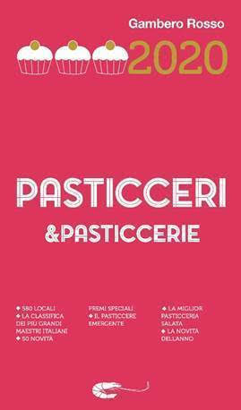 Guida “ Pasticceri & Pasticcerie 2020 “ del Gambero Rosso: Marco Battaglia e Lavinia Franco di Marlà Pasticceri emergenti 2020