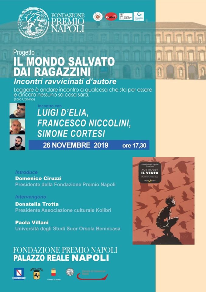 La Fondazione Premio Napoli, ospita l’ultimo incontro ravvicinato d’autore del progetto «Il mondo salvato dai ragazzini»