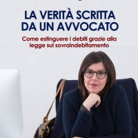 Sovraindebitamento: in un libro la verità scritta da un avvocato