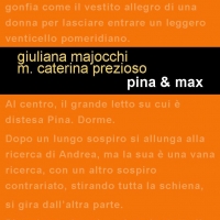 Sono arrivati in formato ebook Pina e Max!