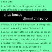 Edizioni Leucotea in collaborazione con la collana Project annuncia l’uscita del libro di Erica Brusco “Dimmi chi sono”