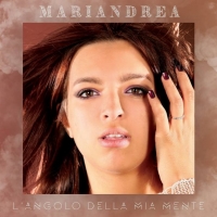 Mariandrea in radio con il singolo “Il volto delle donne”