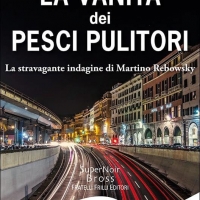 La vanità dei pesci pulitori: in uscita il terzo romanzo di Matteo Monforte