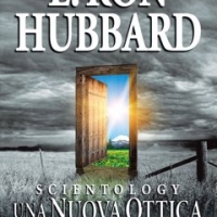 Scopri di più su Scientology: Una nuova ottica sulla vita 