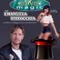  CentoXCento Magic con il Mago Heldin ed Emanuela Tittocchia.