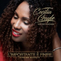 CECILIA GAYLE FT. GINO LATINO “L'IMPORTANTE È FINIRE (BACHATA)”