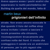 Edizioni Leucotea in collaborazione alla collana Project annuncia l’uscita del nuovo romanzo di Martin Beux “Prigionieri dell’infinito”