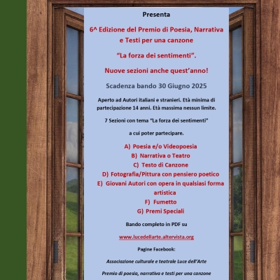 6^Edizione del Premio di Poesia, Narrativa e Testi per una canzone  “La forza dei sentimenti” . Scadenza bando il 30 Giugno 2025