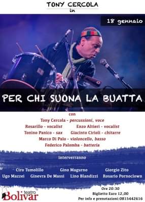 Per chi suona la buatta: Tony Cercola in concerto al teatro Bolivar