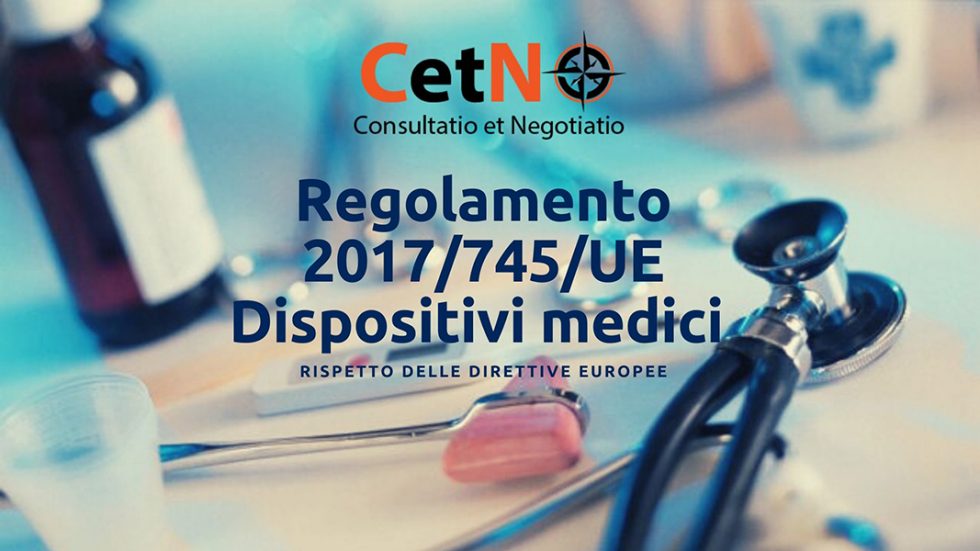 Nuovo Regolamento dispositivi medici 2017/745/UE