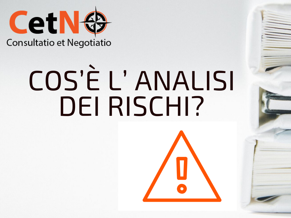 COS’È L’ ANALISI DEI RISCHI?