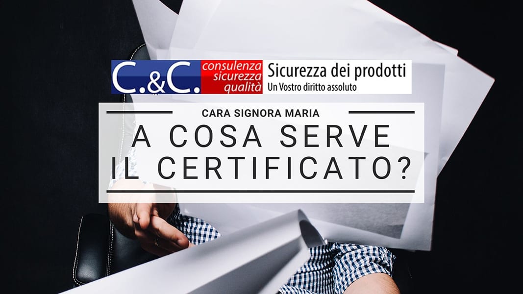 A cosa serve il certificato?