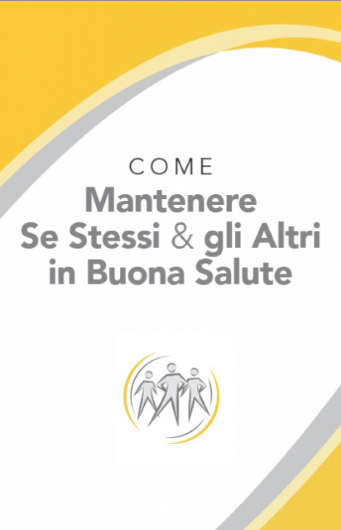 Covid19: Come mantenere sé stessi e gli altri in buona salute 