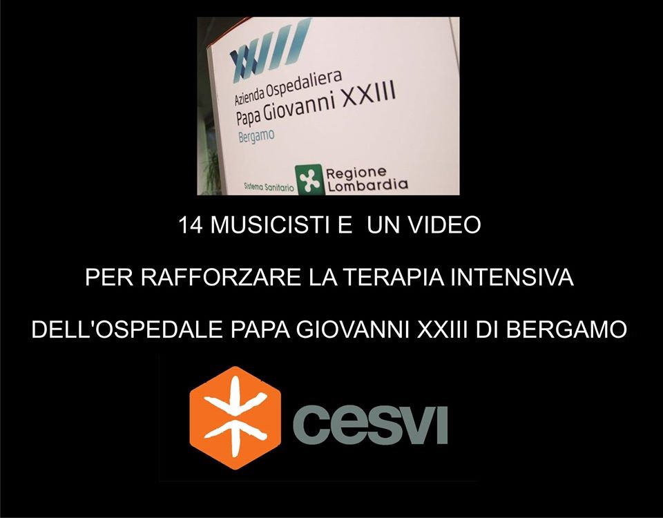 14 artisti danno vita ad un video per raccogliere fondi destinati all'Ospedale di Bergamo