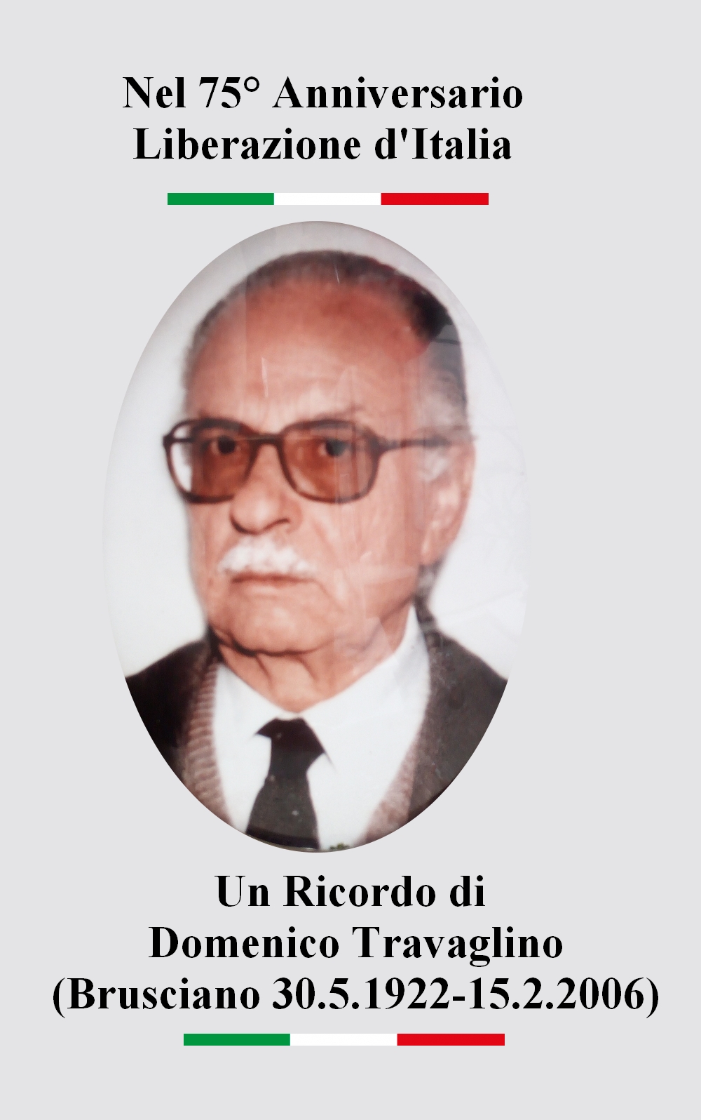 -25 Aprile 1945-2020 Liberazione d’Italia. Fra i combattenti il bruscianese Domenico Travaglino. (Scritto da Antonio Castaldo)