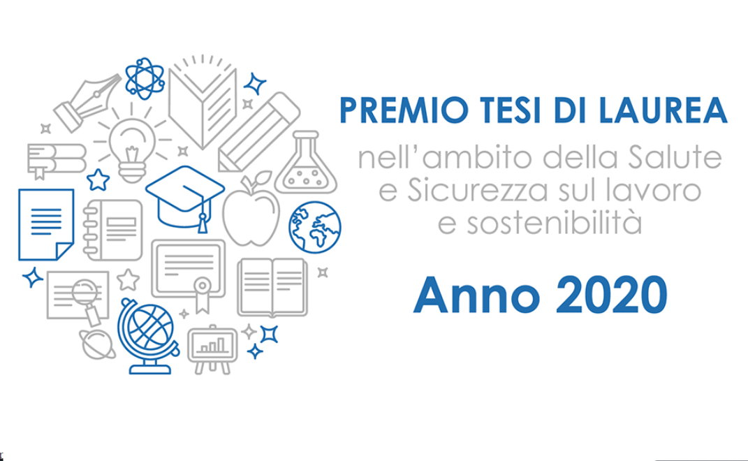 Il bando 2020 per premiare le tesi su salute, sicurezza e sostenibilità