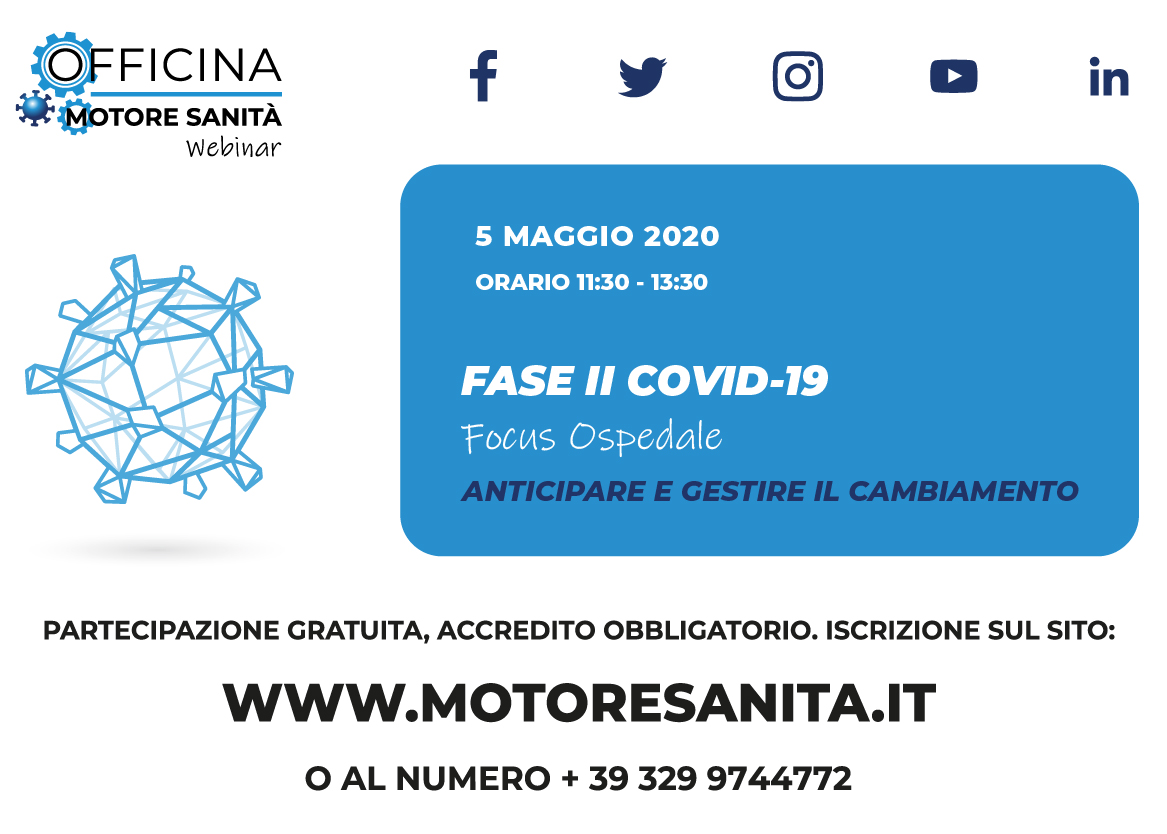 INVITO STAMPA - FASE 2 Covid 19: Focus Ospedale 5 maggio e Focus Territorio 7 maggio Anticipare e gestire il cambiamento Ore 11,30 – 13,30