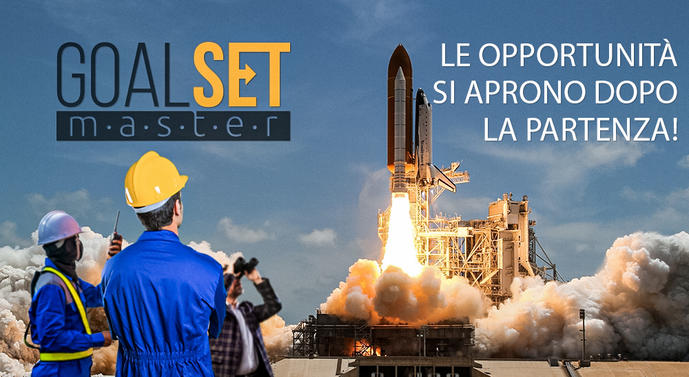 GoalSet Master: le opportunità si aprono dopo la partenza!