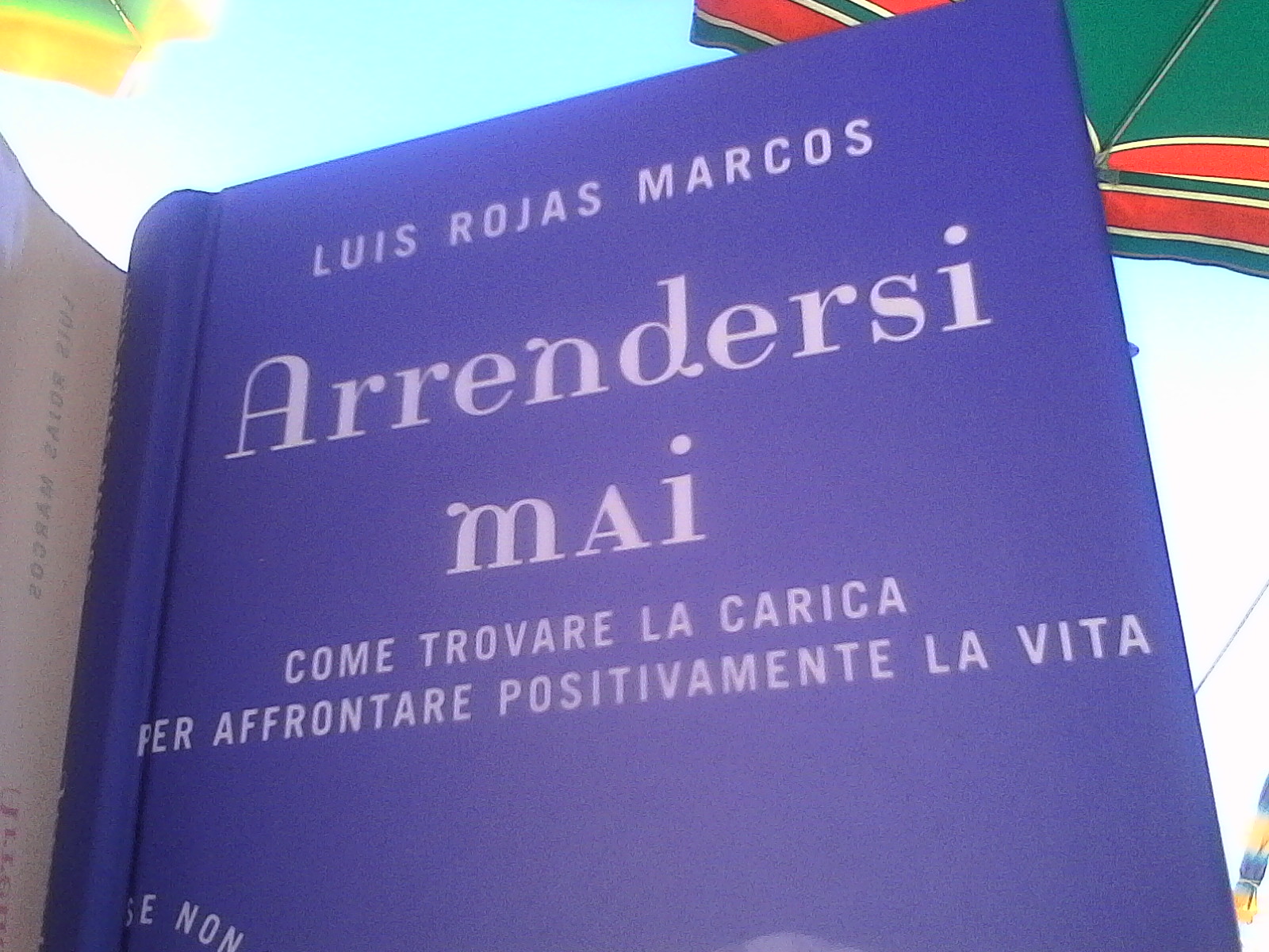 Arrendersi mai, come trovare la carica per affrontare positivamente la vita