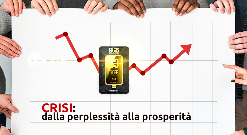 Crisi: dalla perplessità alla prosperità