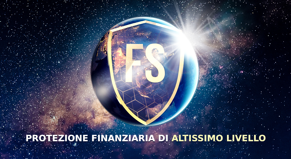 Protezione finanziaria di altissimo livello