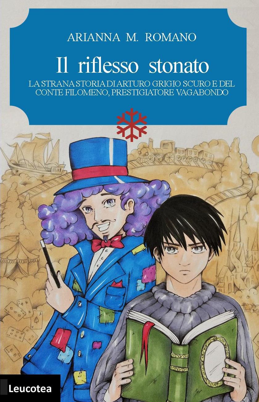 Arianna M. Romano si rivolge ai giovani lettori con la sua storia “Il riflesso stonato”