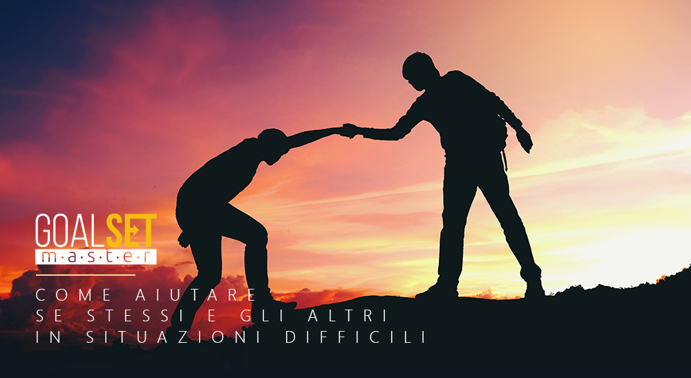 Come aiutare se stessi e gli altri in situazioni difficili