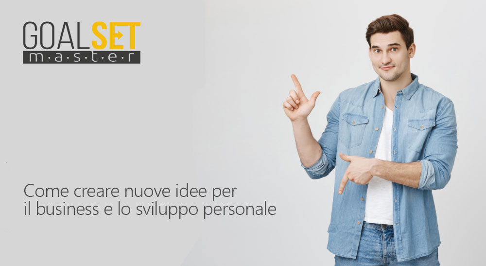 Come creare nuove idee per il business e lo sviluppo personale