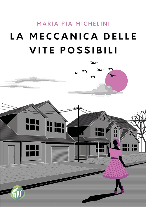 Nuova uscita in libreria: La meccanica delle vite possibili