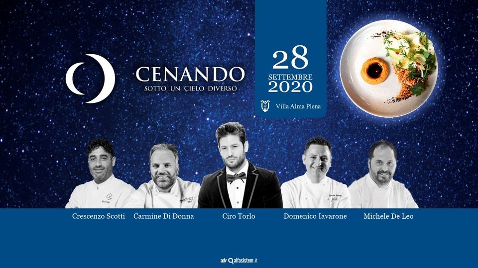 Per la gioia dei tanti amanti della eccellente gastronomia e della solidarietà riparte “CENANDO SOTTO UN CIELO DIVERSO”