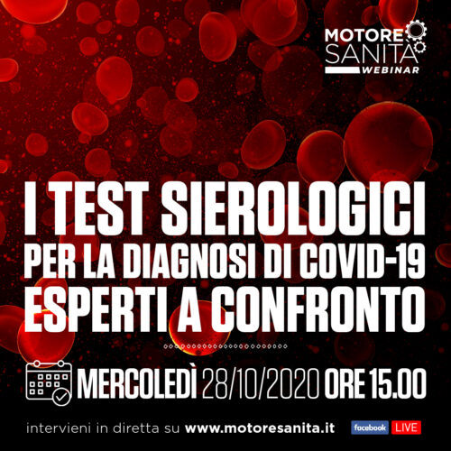 'I test sierologici per la diagnosi di Covid-19. Esperti a confronto' - 28 Ottobre 2020 - ORE 15