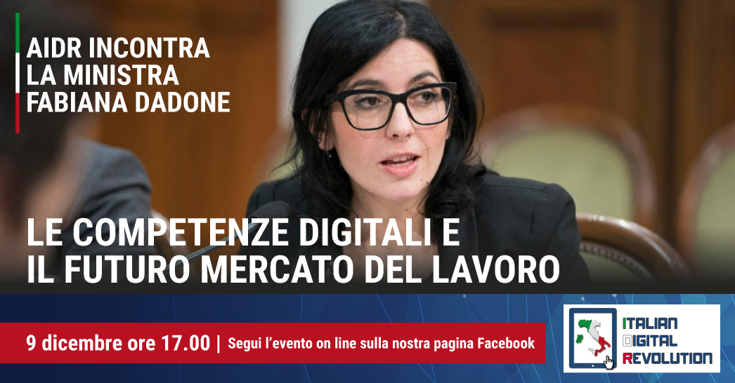 Competenze digitali e mercato del lavoro, il ministro Dadone ospite dell’evento online AIDR