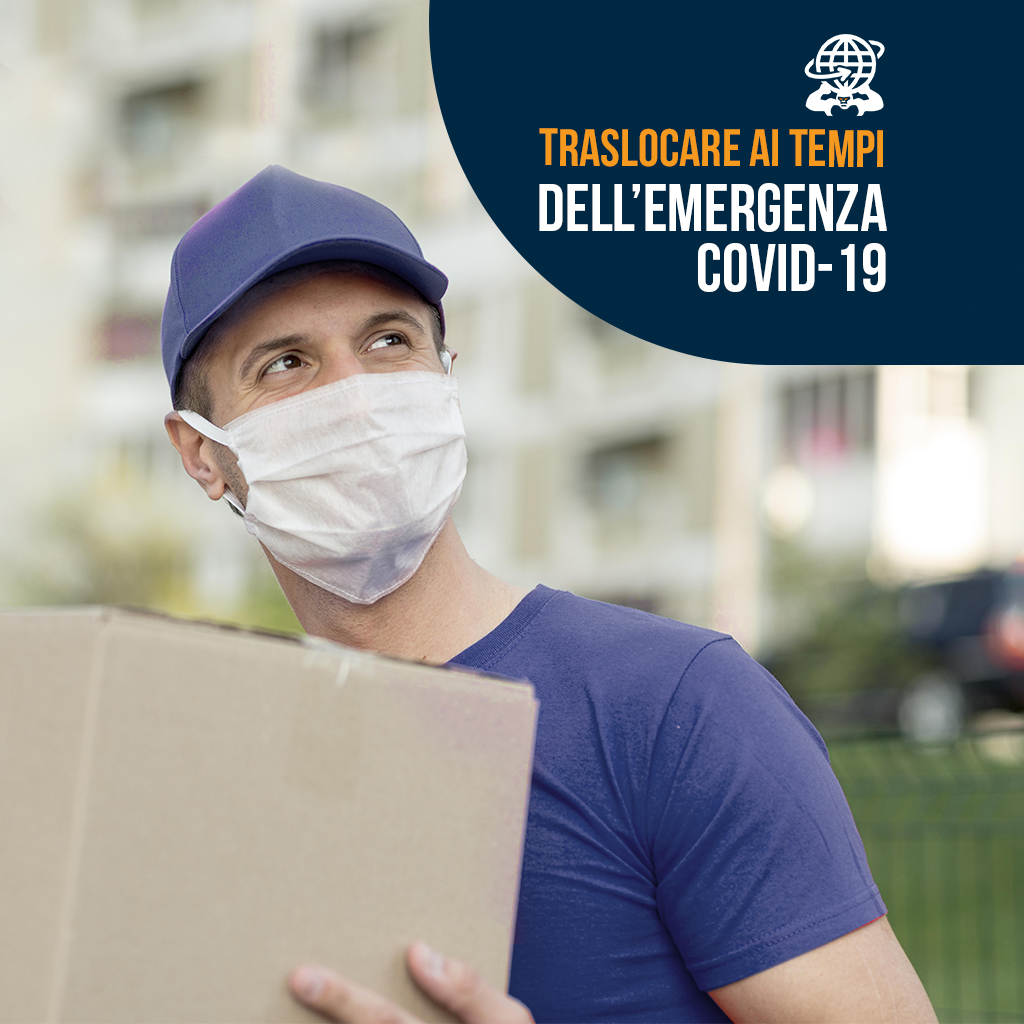 TRASLOCARE AI TEMPI DELL'EMERGENZA COVID-19