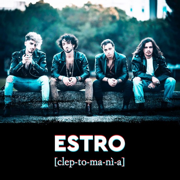 ESTRO in radio il nuovo singolo “Cleptomania” (cover del grande successo degli Sugarfree)