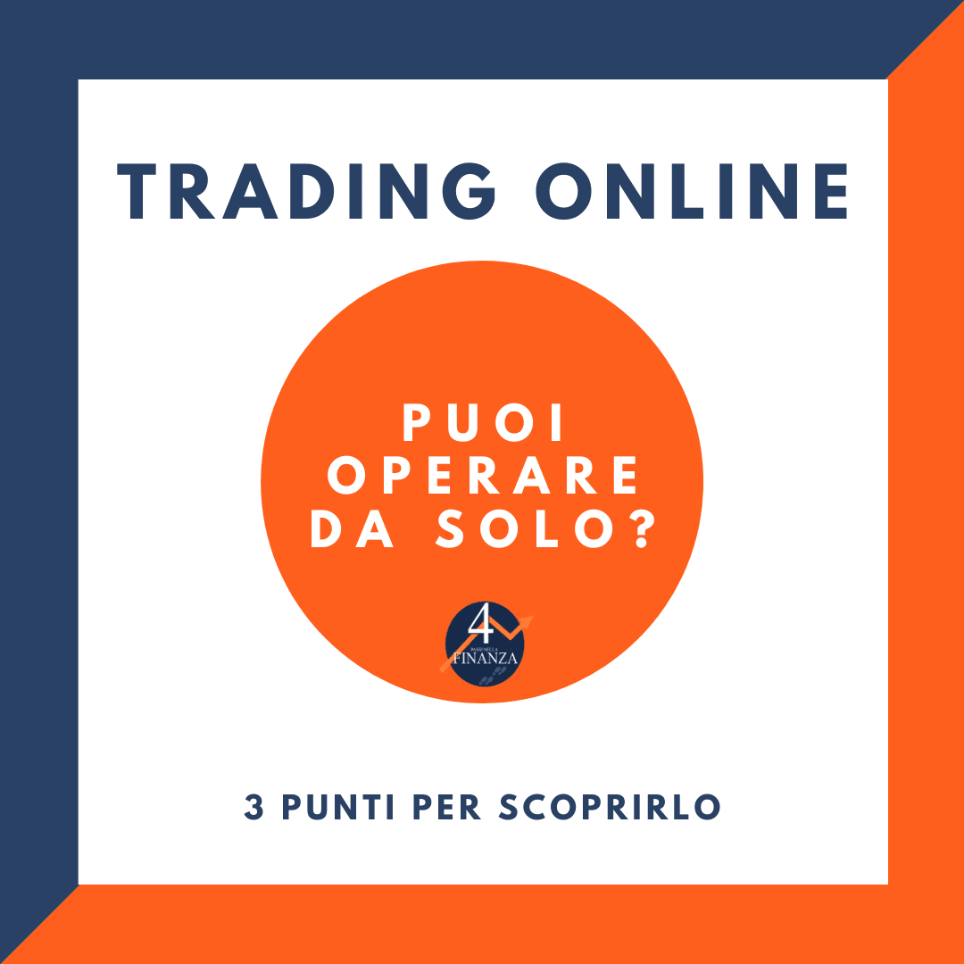 Trading Online: puoi operare da solo?