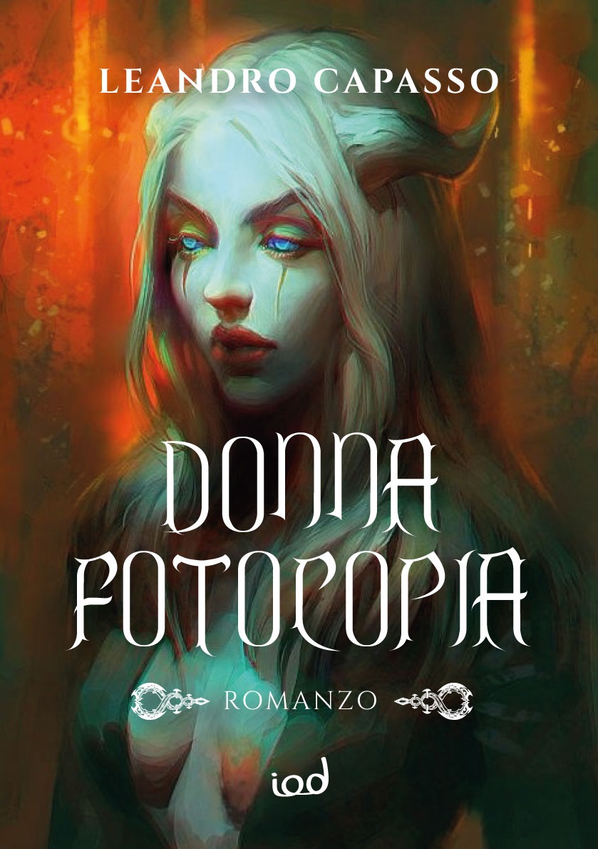 “Donna fotocopia”, il nuovo romanzo dello scrittore Leandro Capasso