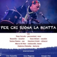 Per chi suona la buatta: Tony Cercola in concerto al teatro Bolivar