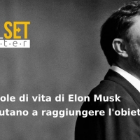 GoalSet Master: le regole di vita di Elon Musk che aiutano a raggiungere l'obiettivo