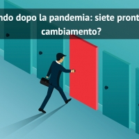 Il mondo dopo la pandemia: siete pronti per il cambiamento?