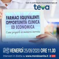 'Farmaci equivalenti: Opportunità clinica ed economica. Come proporli in maniera corretta’ - 25 Settembre 2020, ORE 11