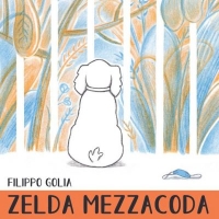 NASCE “L’ALTRACITTÀ MEDIA E ARTI” - Il primo libro in uscita ZELDA MEZZACODA racconta la pandemia ai più piccoli