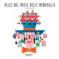 “Alice nel paese delle meraviglie”, un grande classico riscritto in rime e filastrocche da Enzo Venezia per Edizioni Piuma