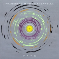 Francesco Maria Mancarella “Fate”