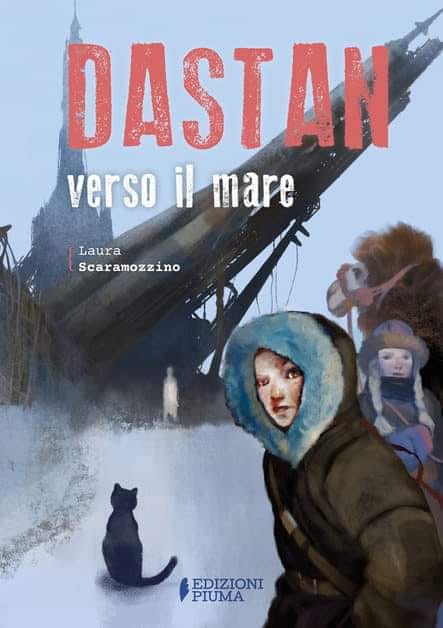 Esce il 5 febbraio “Dastan verso il mare” di Laura Scaramozzino, il secondo appuntamento della collana “I Codici” di Edizioni Piuma