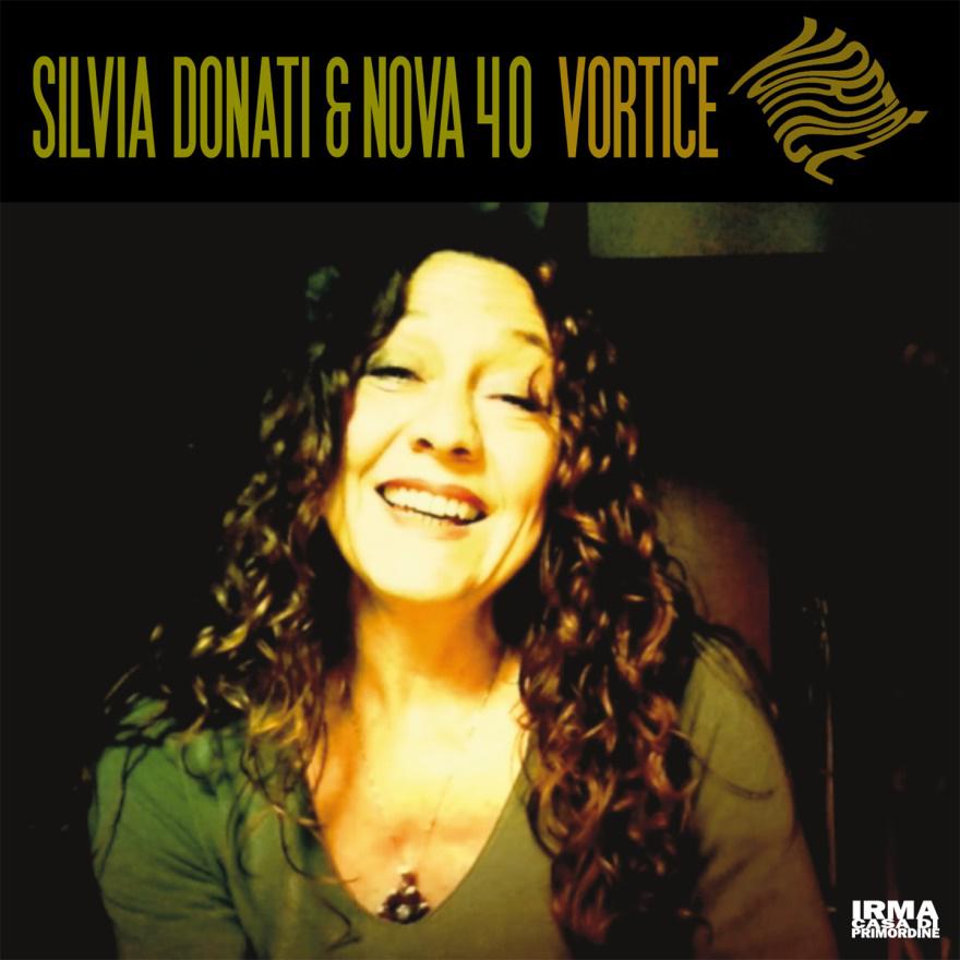 “VORTICE” IL NUOVO ALBUM FIRMATO SILVIA DONATI & NOVA 40