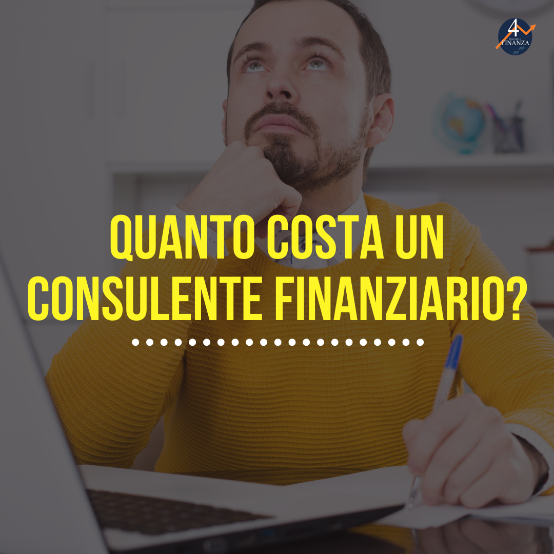 Quanto costa un consulente finanziario?