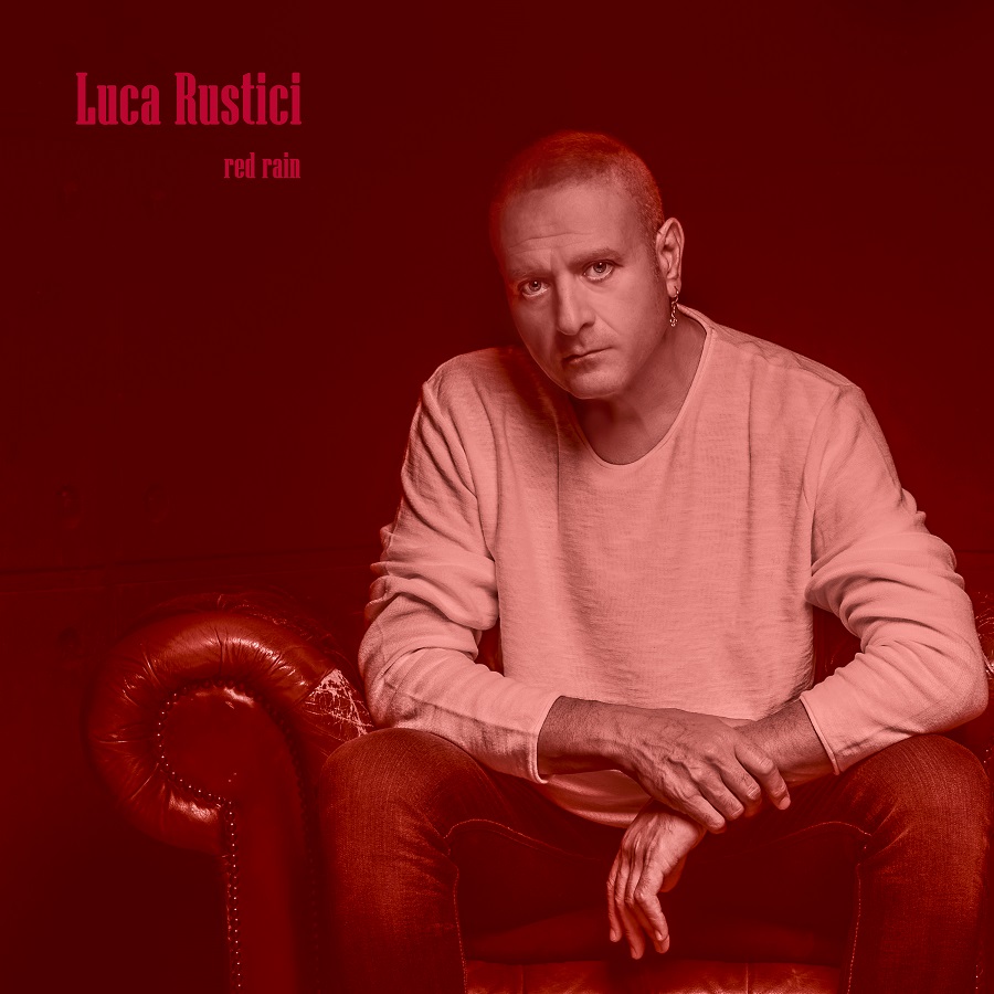 LUCA RUSTICI: Uscito il nuovo singolo 