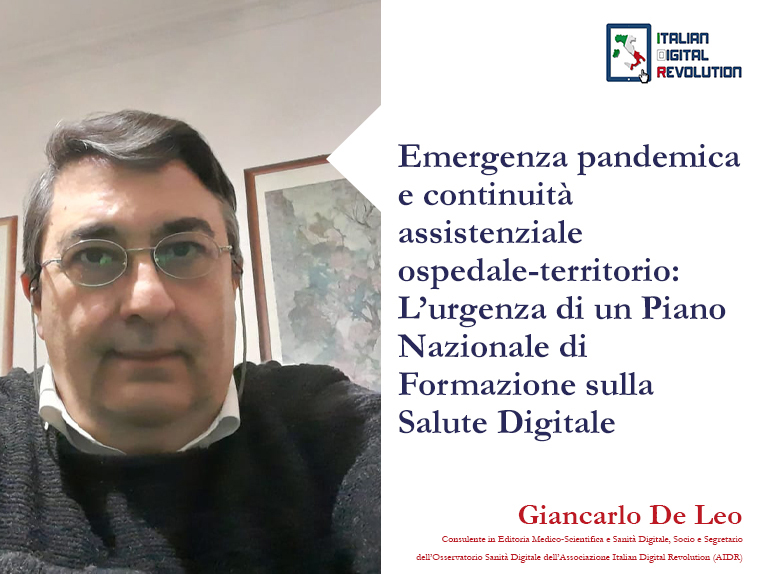 Emergenza pandemica e continuità assistenziale ospedale-territorio: L’urgenza di un Piano Nazionale di Formazione sulla Salute Digitale